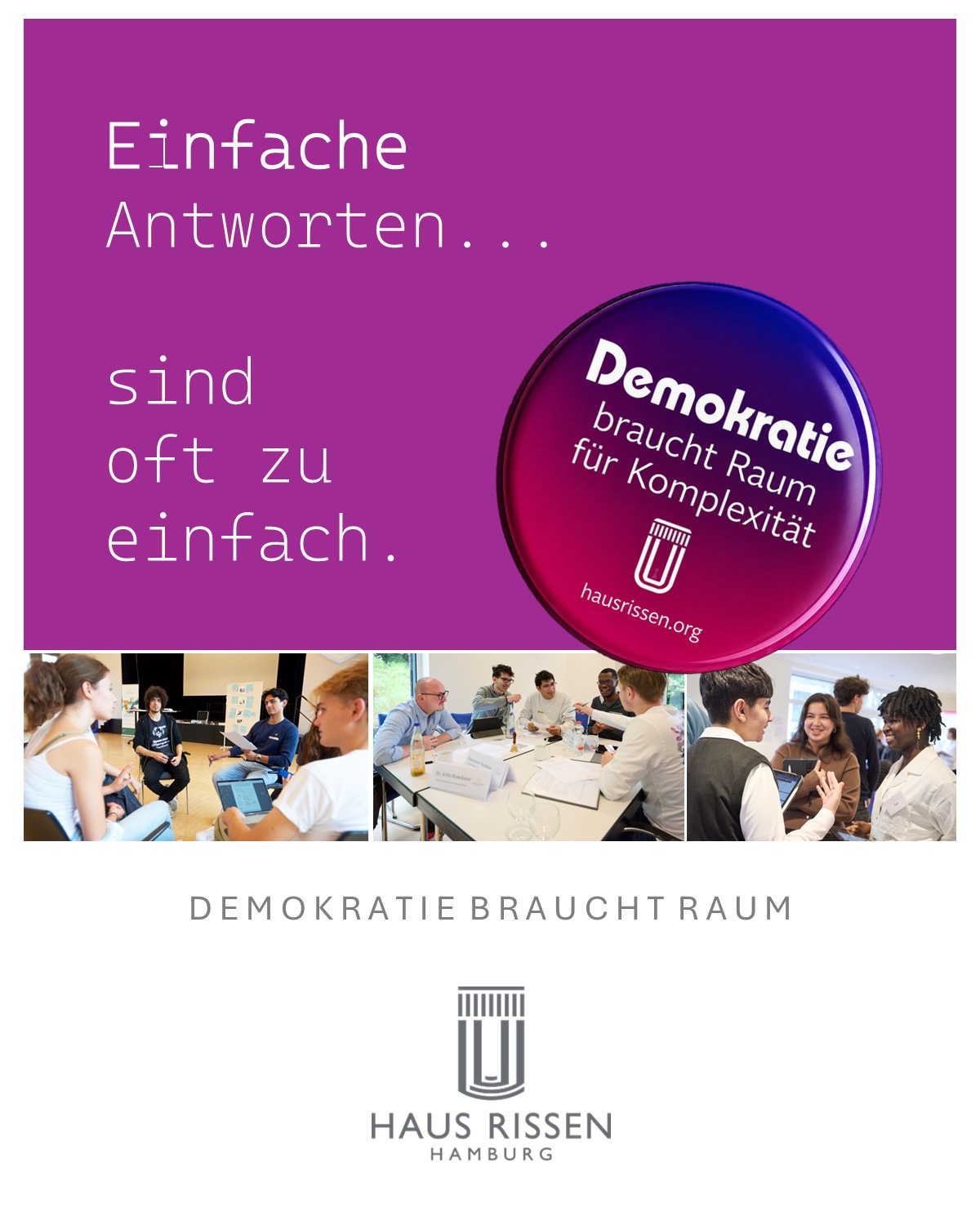 HAUS RISSEN DEMOKRATIE BRAUCHT RAUM FUER KOMPLEXITAET