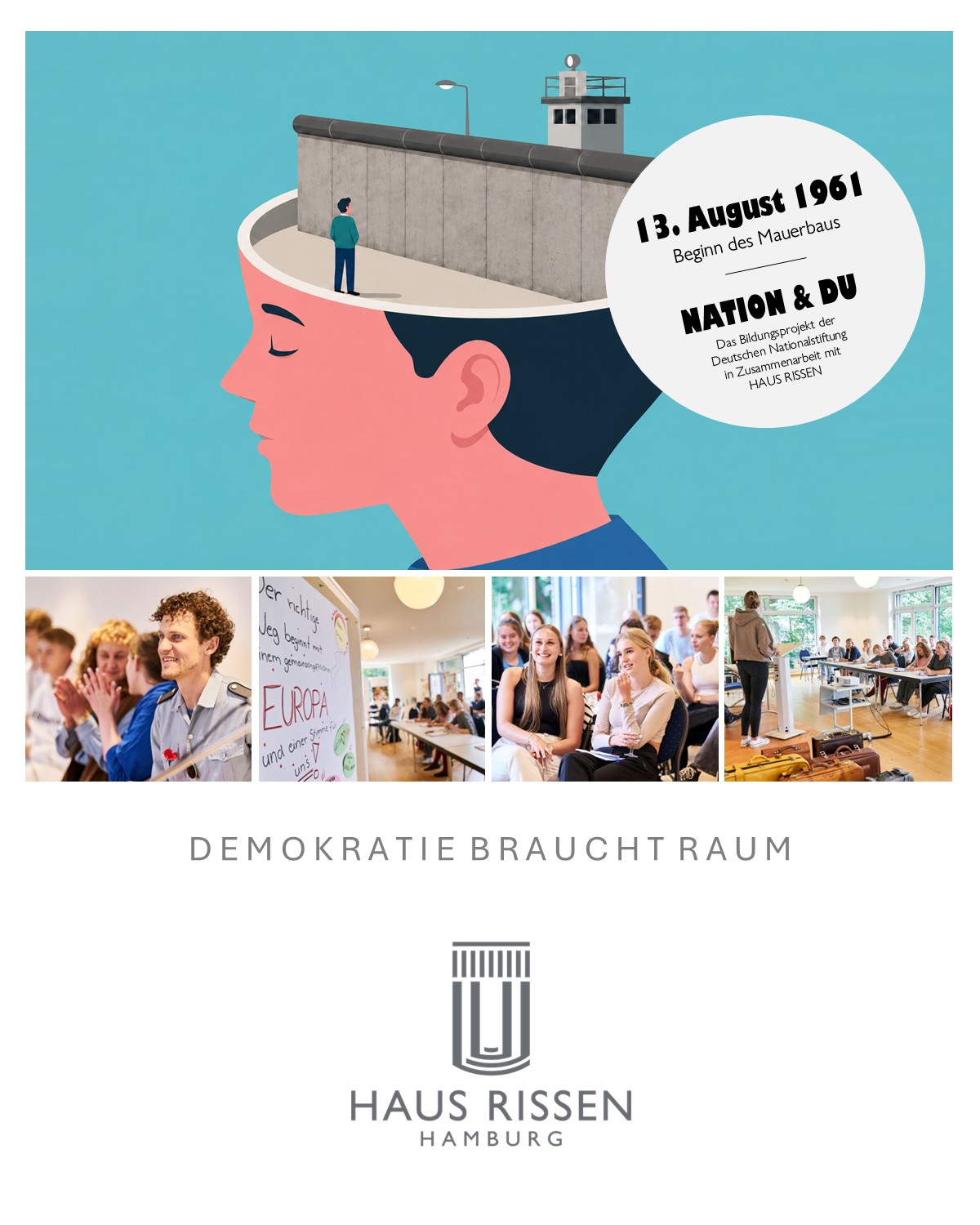 HAUS RISSEN Jahrestag des Mauerbaus